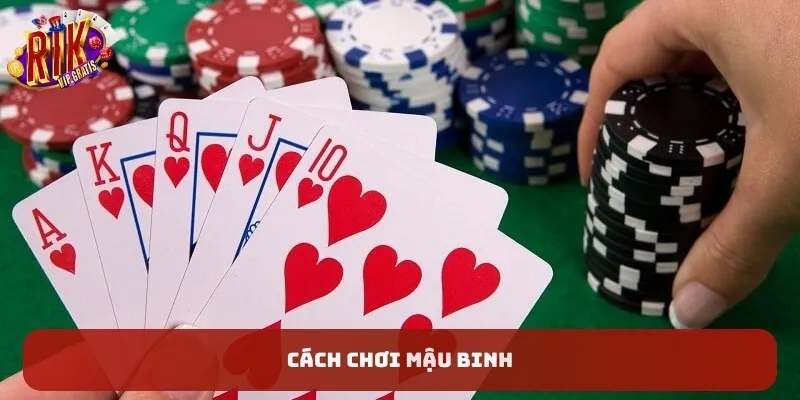 cach-choi-mau-binh