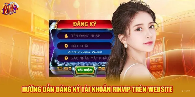 huong-dan-dang-ky-rikvip-tren-website