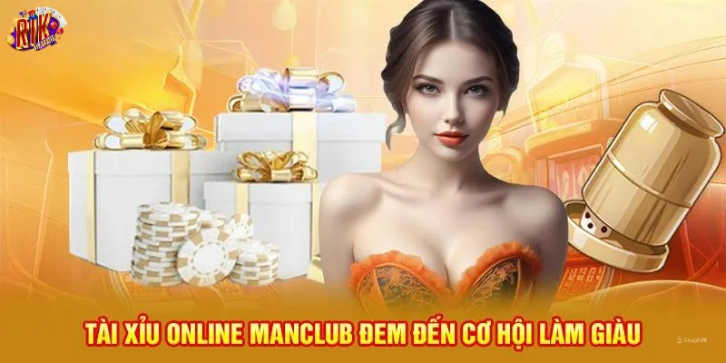 tai-xiu-online-manclub-dem-den-co-hoi-lam-giau