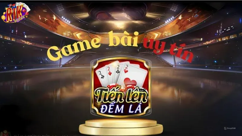 tien-len-dem-la-rikvip
