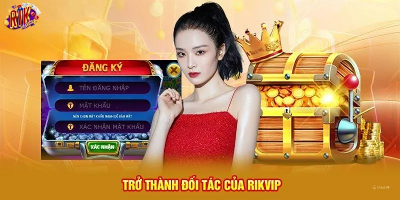 tro-thanh-dai-ly-rikvip